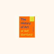 The History of Art in One