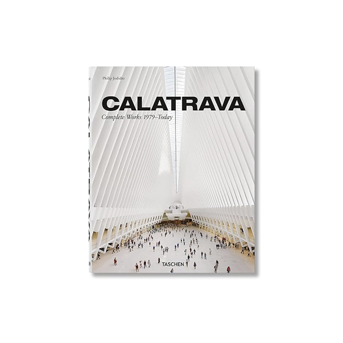 Calatrava. Complete Works 1979 - Today