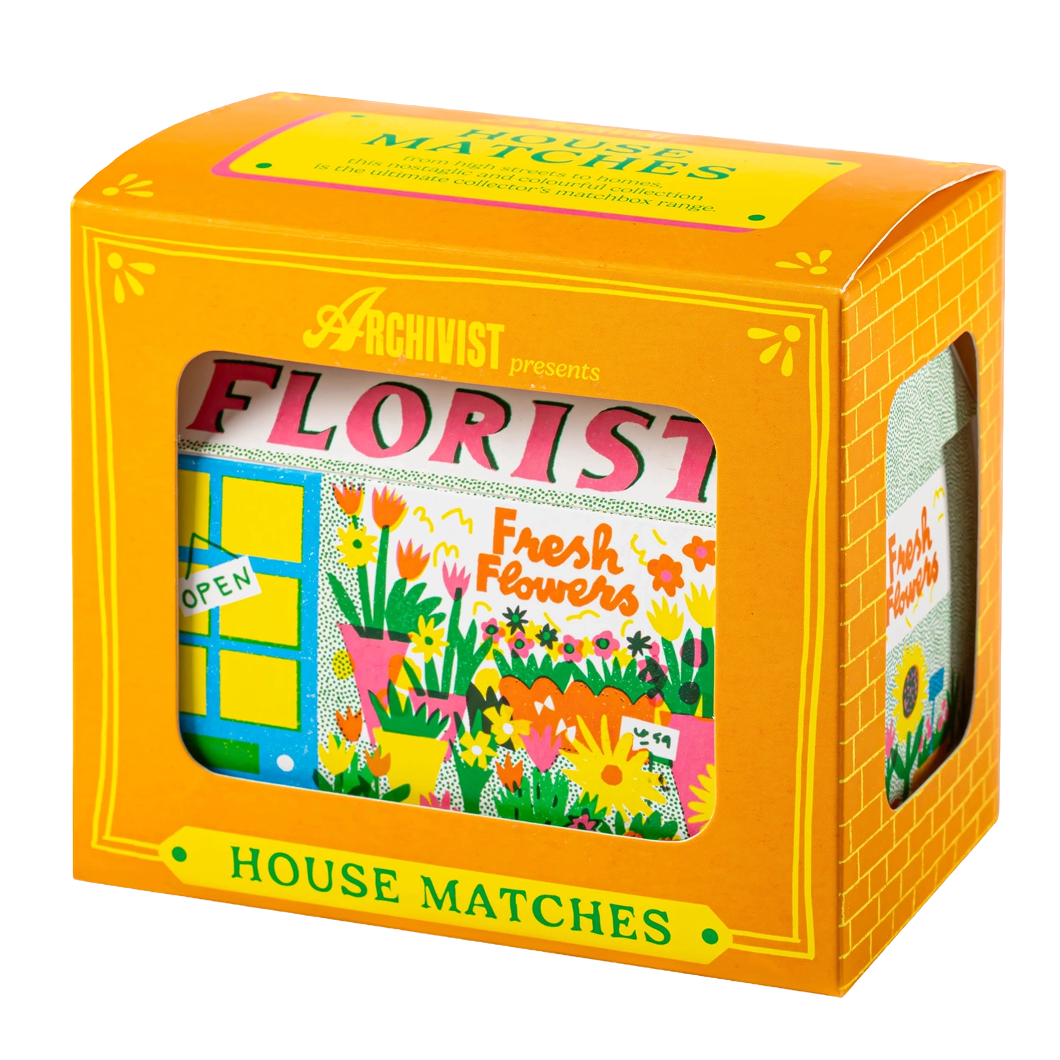 Florist House Matches